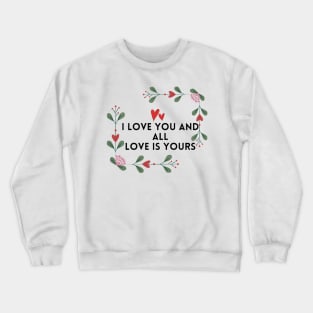 f valentine quotes stickers | message  for you baby Crewneck Sweatshirt